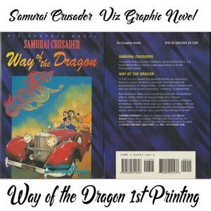 Samurai Crusader The Way Of The Dragon 1st Printing 1995